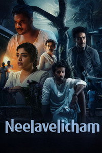 Neelavelicham (2023) Dual Audio Hindi ORG. + Malayalam Full Movie WEB-DL 480p 720p 1080p 2160p 4K