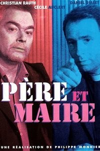 Père et Maire (2002)