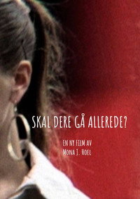 Постер фильма «Skal dere gå allerede? (2019)» — (1 из 2)