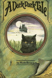 A Dark Dark Tale by Ruth Brown