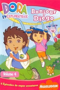 Dora L'Exploratrice - Volume 04 - Bonjour Diego Poster