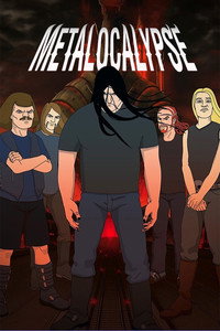 Постер мультсериала «Металлопокалипсис (2006-2013)» — (10 из 39)