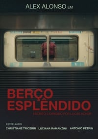 Berço Esplêndido (2018)