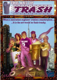 Постер фильма «The Art of Trash (2003)» — (1 из 1)
