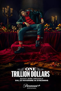 copertina serie tv One+Trillion+Dollars 2023