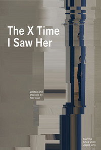 The X Time I Saw Her