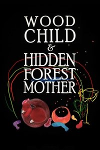 Imagem do Filme Wood Child and Hidden Forest Mother