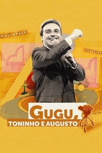 Poster de Gugu, Toninho e Augusto