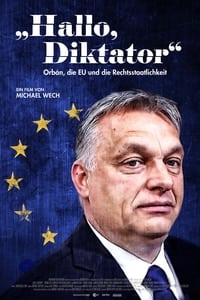 Poster de Hallo, Diktator – Orbán, die EU und die Rechtsstaatlichkeit