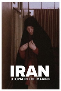 Iran, l’utopie en marche