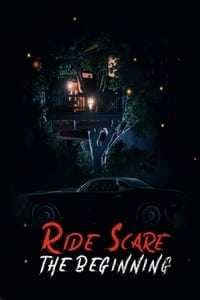 Ride Scare: The Beginning (2021)