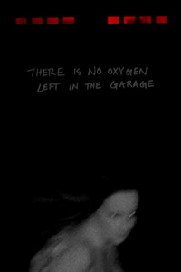 Imagem do Filme There Is No Oxygen Left In The Garage