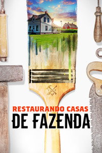 Restaurando Casas de Fazenda S03E08