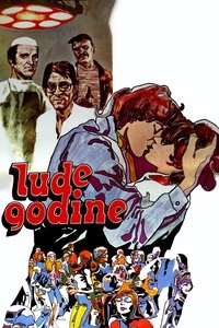 Lude godine (1977)