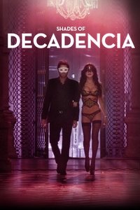Movieposter Shades of Decadencia
