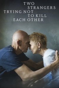Poster de Two Strangers Trying Not to Kill Each Other