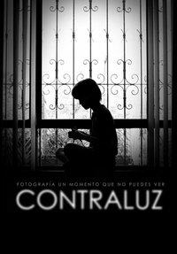 Contraluz: Fotografía un momento que no puedes ver (2011)