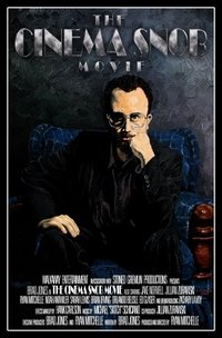 Poster de The Cinema Snob Movie
