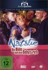 Natalie II - Die Hölle nach dem Babystrich (1997)