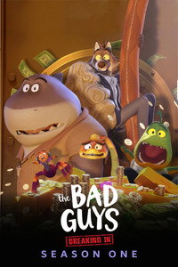 The Bad Guys: The Series - Season 1 Episode Guide