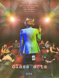 Class Acts (2024)