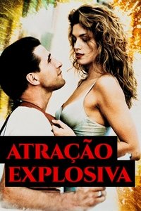 Imagem do Filme Atração Explosiva