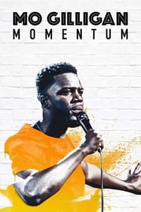 Poster de Mo Gilligan: Momentum