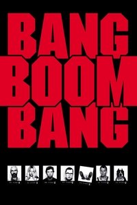 Bang Boom Bang - Ein todsicheres Ding