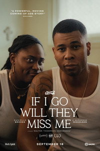 Постер фильма «If I Go Will They Miss Me (2026)» — (6 из 18)
