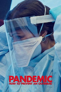 Постер сериала «Пандемия: Как предотвратить распространение (2020)» — (2 из 4)