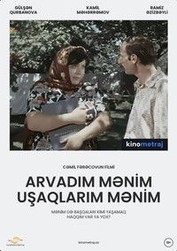 Imagem do Filme Arvadım mənim, uşaqlarım mənim