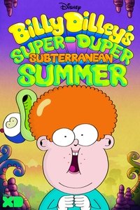 copertina serie tv Billy+Dilley%E2%80%99s+Super-Duper+Subterranean+Summer 2017