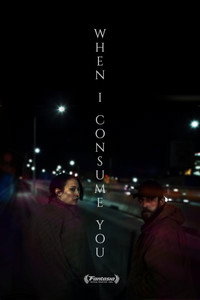 Постер фильма «Когда я поглощу тебя (2021)» — (6 из 18)