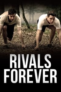 tv show poster Rivals+Forever+-+The+Sneaker+Battle 2017
