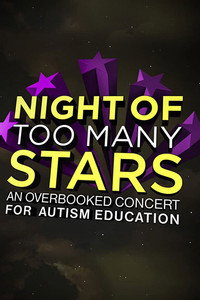 Night of Too Many Stars: An Overbooked Concert for Autism Education - 2010