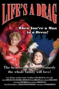 Постер фильма «Life's a Drag (When You're a Man in a Dress) (2009)» — (2 из 3)