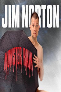 Постер фильма «Jim Norton: Monster Rain (2007)» — (1 из 2)