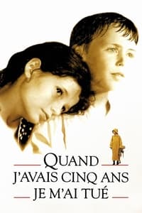 Quand j'avais 5 ans je m'ai tué (1994)