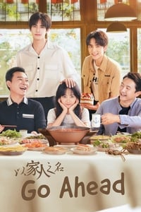 Go Ahead (2020) Season 1 Dual Audio Hindi + Chinese Complete C-Drama WEB Series 720p 1080p WEB-DL