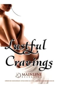 Lustful Cravings (2009)