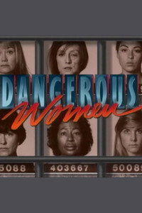 Постер сериала «Dangerous Women (1991)» — (1 из 4)