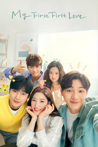 tv show poster My+First+First+Love 2019