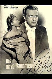 Постер фильма «Die unvollkommene Liebe (1940)» — (2 из 2)