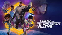 Papa est un chasseur d'aliens