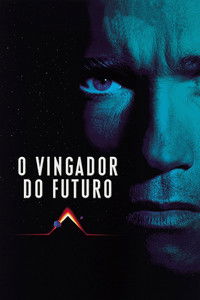 Imagem do Filme O Vingador do Futuro