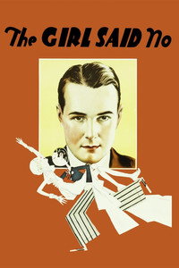 Постер фильма «The Girl Said No (1930)» — (1 из 2)