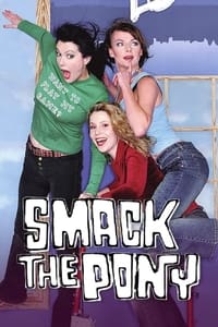 copertina serie tv Smack+the+Pony 1999