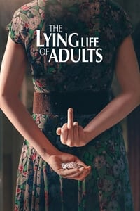 tv show poster The+Lying+Life+of+Adults 2023