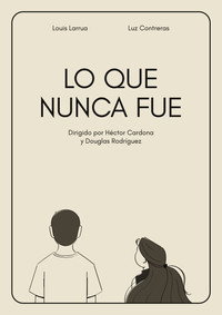 Lo que nunca fue