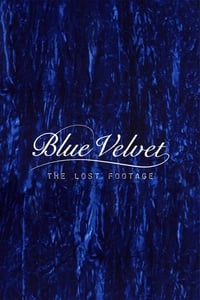 Poster de Blue Velvet: The Lost Footage